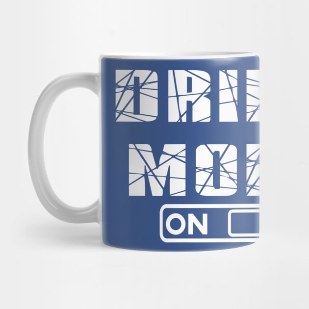 DRINL MODE ON by MarkBlakeDesigns
